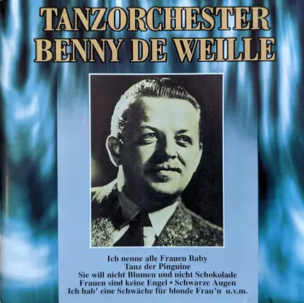 Tanzorchester Benny De Weille - Tanzorchester Benny De Weille