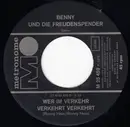 7inch Vinyl Single - Benny & Die Freudenspender - Uns Kann Die Ganze Welt