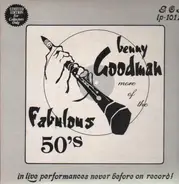 Benny Goodman - More Of The Fabulous 50's