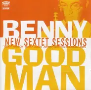 Benny Goodman - New Sextet Sessions