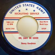 Benny Goodman - Oh, Lady Be Good / Stomping' At The Savoy