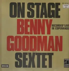 Benny Goodman - On Stage