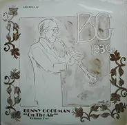 Benny Goodman - "On The Air" Volume Two