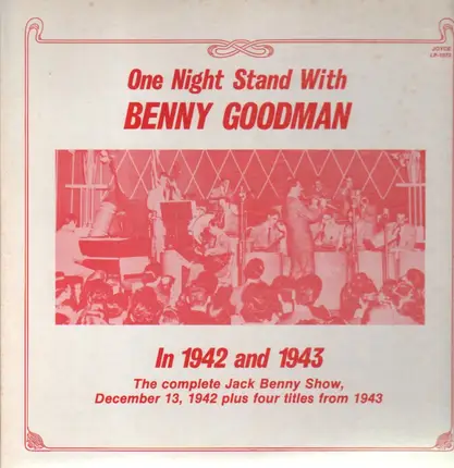Benny Goodman - One Night Stand - In 1942 And 1943