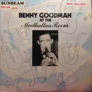 Benny Goodman - At The Madhattan Room - Nov. 20, 1937