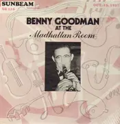 LP - Benny Goodman - At The Madhattan Room, Oct. 13, 1937