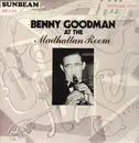 LP - Benny Goodman - At The Madhattan Room, Oct. 30, 1937