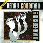 Benny Goodman - Ain't Misbehavin'