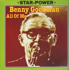 Benny Goodman - All Of Me