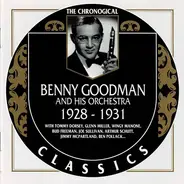 Benny Goodman And His Orchestra - 1928-1931