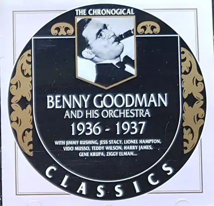 Benny Goodman And His Orchestra - 1936-1937