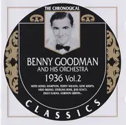 Benny Goodman And His Orchestra - 1936 Vol. 2