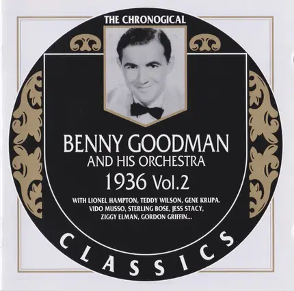 Benny Goodman And His Orchestra - 1936 Vol. 2