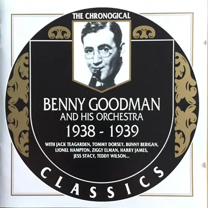 Benny Goodman And His Orchestra - 1938-1939