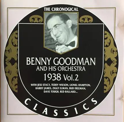 Benny Goodman And His Orchestra - 1938 Vol. 2