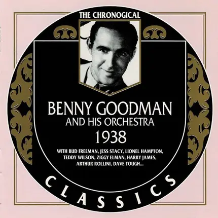 Benny Goodman And His Orchestra - 1938