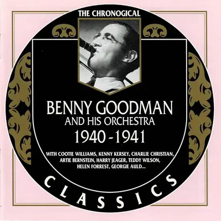 Benny Goodman And His Orchestra - 1940-1941
