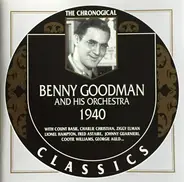 Benny Goodman And His Orchestra - 1940