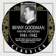 Benny Goodman And His Orchestra - 1941-1942