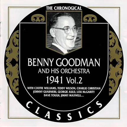 Benny Goodman And His Orchestra - 1941 Vol. 2