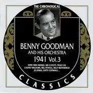 Benny Goodman And His Orchestra - 1941 Vol. 3