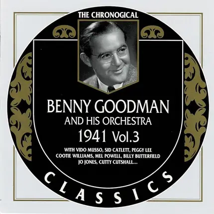 Benny Goodman And His Orchestra - 1941 Vol. 3