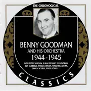 CD - Benny Goodman And His Orchestra - 1944-1945