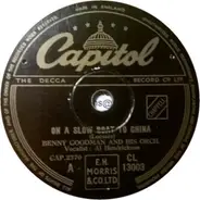 Benny Goodman And His Orchestra - On A Slow Boat To China / For Every Man, There's A Woman