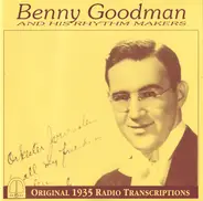 Benny Goodman And His Orchestra - Original 1935 Radio Transcriptions