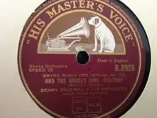 Benny Goodman And His Orchestra - And The Angels Sing / Rose Of Washington Square