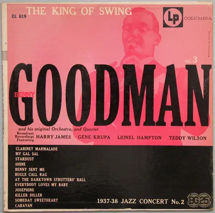 Benny Goodman And His Orchestra And The Benny Goodman Quartet - 1937-38 Jazz Concert No. 2 - The King Of Swing Vol. 3