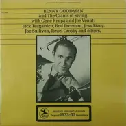 Benny Goodman And His Orchestra - Benny Goodman And The Giants Of Swing With Gene Krupa And Joe Venuti
