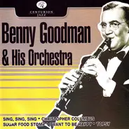 Benny Goodman And His Orchestra - Benny Goodman & His Orchestra
