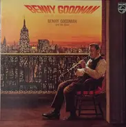 Benny Goodman And His Orchestra - Benny Goodman: Live At Basin Street East