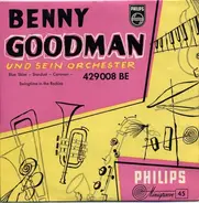 Benny Goodman And His Orchestra - Benny Goodman Und Sein Orchester