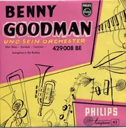 Benny Goodman And His Orchestra - Benny Goodman Und Sein Orchester