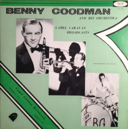 Benny Goodman And His Orchestra - Camel Caravan Broadcasts