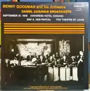 LP - Benny Goodman And His Orchestra - Camel Caravan Broadcasts September 27, 1938 Congress Hotel Chicago, May 9, 1939 Partial Fox Theater St. Louis