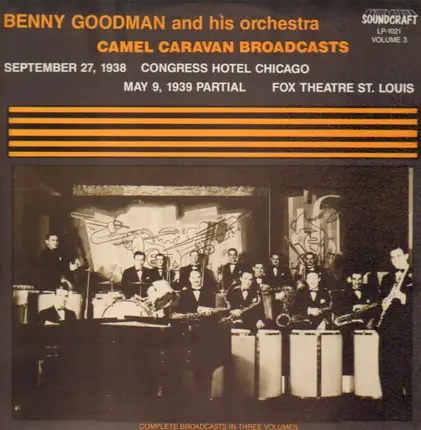 Benny Goodman and his Orchestra - Camel Caravan Broadcasts, Vol. 3