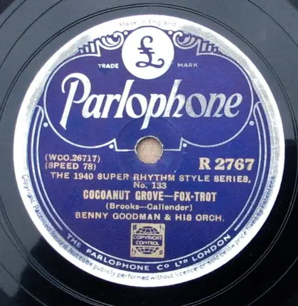 Benny Goodman And His Orchestra - Cocoanut Grove / The Hour Of Parting