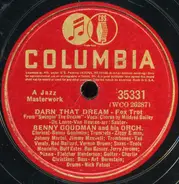 Benny Goodman And His Orchestra - Darn That Dream / Peace, Brother!