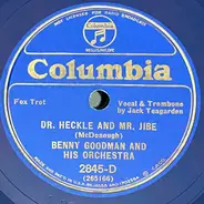 Benny Goodman And His Orchestra - Dr. Heckle And Mr. Jibe / Texas Tea Party