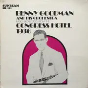 LP - Benny Goodman And His Orchestra - From The Congress Hotel 1936
