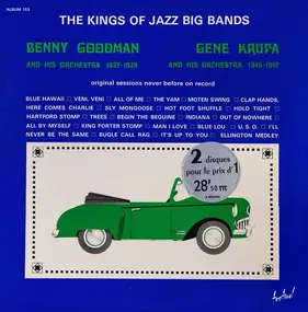 Benny Goodman - The Kings Of Jazz Big Bands