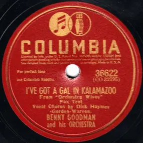 Benny Goodman - I've Got A Gal In Kalamazoo / Serenade In Blue