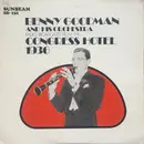 LP - Benny Goodman And His Orchestra - Radio Broadcasts From the Congress Hotel 1936