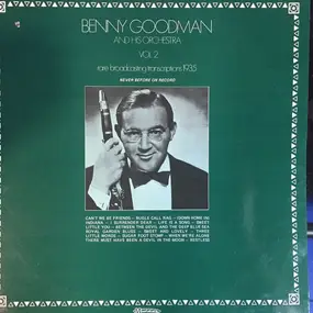 Benny Goodman - Rare Broadcasting Transcriptions 1935 Vol. 2