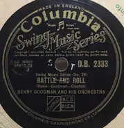 Benny Goodman And His Orchestra - Rattle And Roll / You Brought A New Kind Of Love To Me