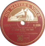 Benny Goodman And His Orchestra - St. Louis Blues / Love Me Or Leave Me