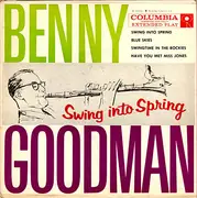 7inch Vinyl Single - Benny Goodman And His Orchestra - Swing Into Spring